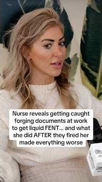 Nurse reveals stealing FENT from work and refilling vials w saline 🤯 #truecrime #nurse #addiction