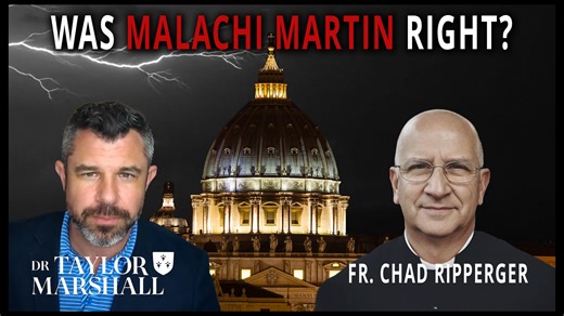 "Was Satan Enthroned at the Vatican?" Dr Taylor Marshall Podcast with Fr. Chad Ripperger | Dr. Taylor Marshall