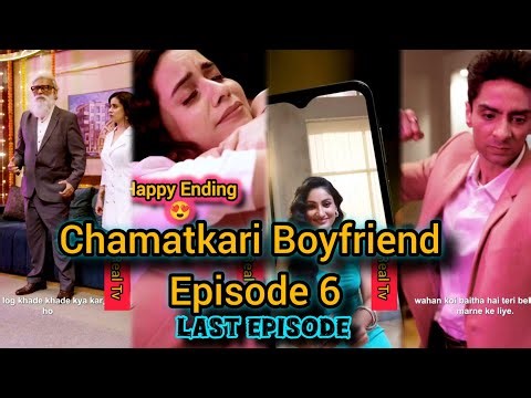 Chamatkari Boyfriend | Episode 6 | Indian hindi drama | tv shows | Hindi drama | Real Tv