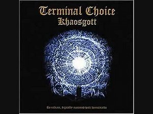 Terminal Choice- Khaosgott
