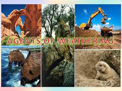 Agents of Weathering