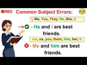 Subject and Object Pronouns: Avoid These Common Mistakes.