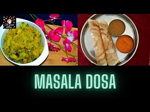 Masala Dosa - Easy Recipe / Restaurant style