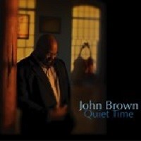 John Brown: Quiet Time album review @ All About Jazz