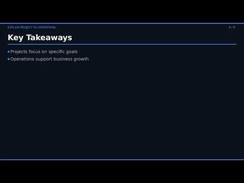 Project vs Operations explained.