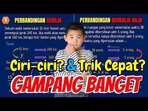 TRIK MEMBEDAKAN PERBANDINGAN SENILAI DAN PERBANDINGAN BERBALIK NILAI (Bab Perbandingan Part #3)