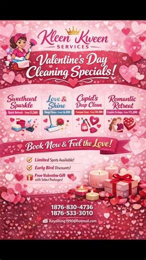 Valentine’s Day is around the corner 💖 Let Kleen Kween Services take care of the cleaning so you can focus on love, peace, and good vibes ✨ 🌹 Valentine’s Cleaning Packages Available 🎁 Free Valentine’s gift with select services ⏰ Limited bookings available 📞 876-830-4736 / 876-533-3010 ✨ Kleen, Pressed & Impressed! ✨ Book now and enjoy up to 5% off, plus a free Valentine’s gift with select packages 🎁 #ValentinesDayCleaning #CleanHomeHappyHeart #ValentinesVibes #fyp #LoveStartsAtHome