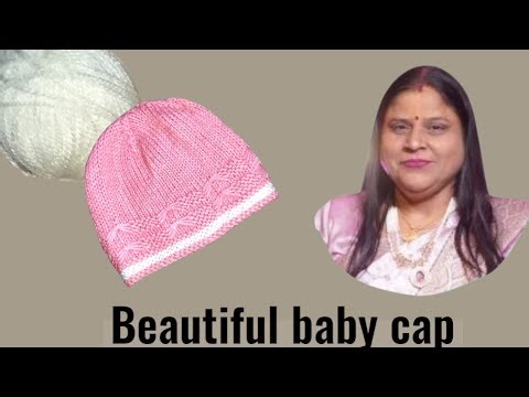Beautiful baby woolen cap knitting pattern/ how to make baby cap