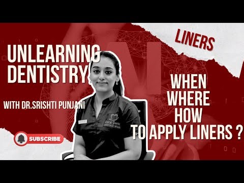 When ,Where and How to Apply liners?