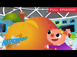 Just Peachy | Full Episode 🚀 Astroblast