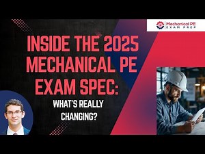 Inside the 2025 Mechanical PE Exam Spec: What's Really Changing?
