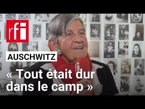 Auschwitz : Ginette Kolinka, rescapée : «Tout était dur dans le camp » • RFI
