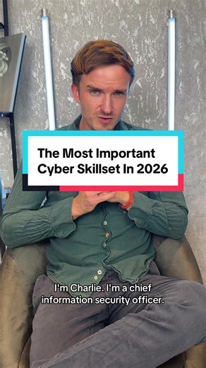 The Most Important Cyber Skillset in 2026