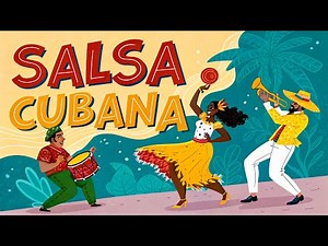 Salsa Cubana: Joyful, Energetic Cuban Dance Music | Vibrant Rhythms from the Legendary Island