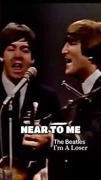 🍏 The Beatles • I’m A Loser “Soy Un Perdedor” (1964)