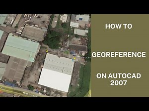 Georeference on autocad 2007 through import image with coordinate