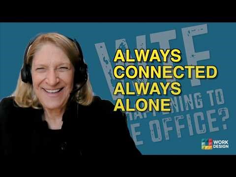 Combating Loneliness in the Workplace | Dr. Tracy Brower, Phd | WTF is Happening to the Office?