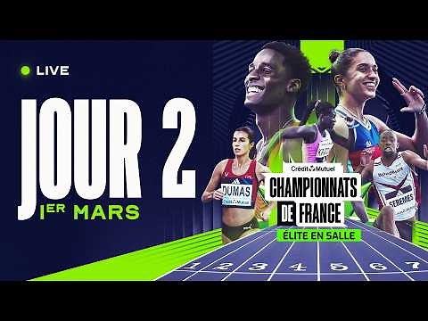 REPLAY : Championnats de France Elite en salle | Clermont-Ferrand 2026 | JOUR 2