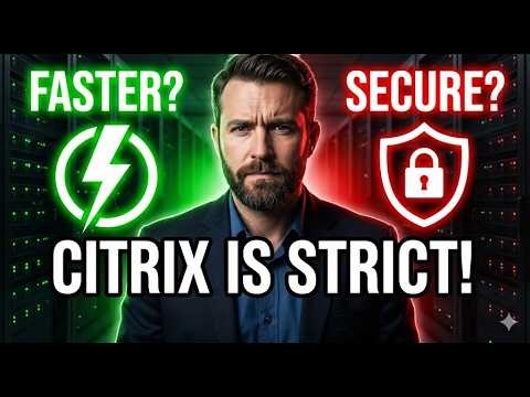 Why Citrix Blocks So Much — And Why That’s Actually Good