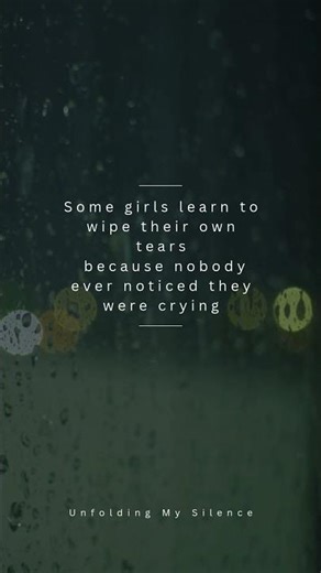The quietest girls cry the hardest