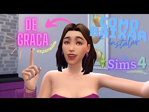 Como baixar THE SIMS 4 com todas as EXPANSÕES de GRAÇA!!! // atualizado 2025 ✨