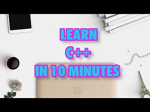 Learn C++ In 10 Minutes