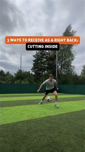 3 ways of receiving as a right back