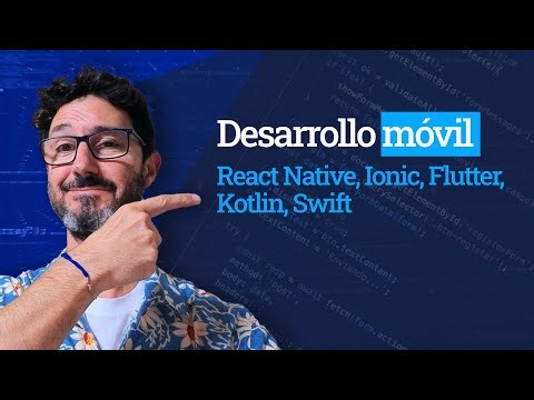 Flutter, React Native e Ionic: cómo elegir tecnología móvil como Full Stack