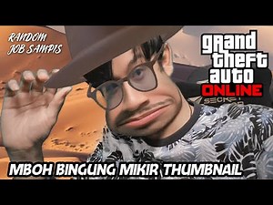 MBOH IKI OPO MEN! | GTA OL RANDOM JOB REBORN #91