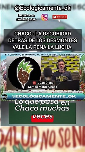 CHACO : LA DEFORESTACIÓN Y LA OSCURIDAD DE LO QUE HAY DETRÁS. CAMBIO DE SUELO , EXTRACTIVISMO.