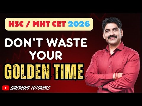 Don't Waste Your Golden Time | Sahyadri Tutorials | Mahesh Sir