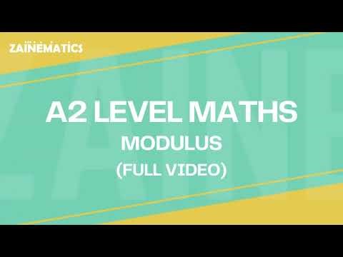 A2 LEVEL (9709) MATHS | MODULUS (FULL TOPIC) | 2025