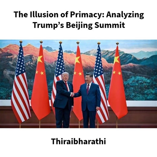 The Illusion of Primacy: Analyzing Trump’s Beijing