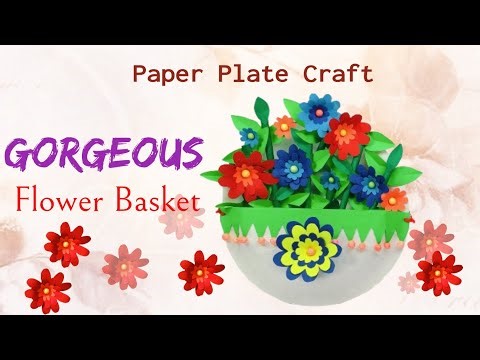 How To Make A Flower Basket From Paper Plate | Easy School Craft Idea | DIY Paper Plate Basket