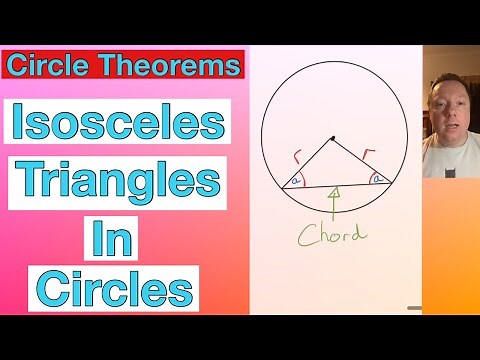 Isosceles Triangle In A Circle | Circle Theorems | Part 2