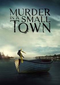 Murder in a Small Town - streaming tv show online