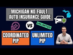 Unlimited PIP vs Coordinated PIP Explained | Michigan No-Fault Auto Insurance Guide