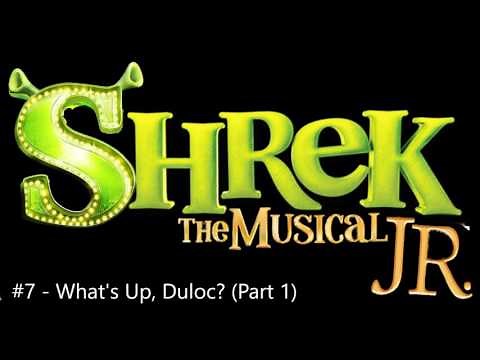 #7 - What's Up, Duloc (Part 1) (ACCOMPANIMENT TRACK)