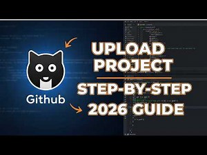 How to Upload a Project to GitHub (2026 Guide) | Step-by-Step for Beginners