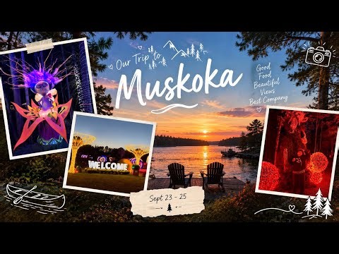 ✨ Our Little Escape to Muskoka ✨Day 2