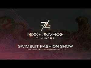 The Swimsuit Fashion Show of The 74th Miss Universe Contestants!