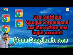 How to Clone chrome browser, How to use multiple chrome browsers and multiple accounts in computer