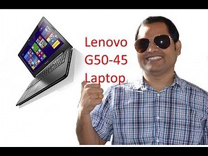 Lenovo G50 45 laptop review