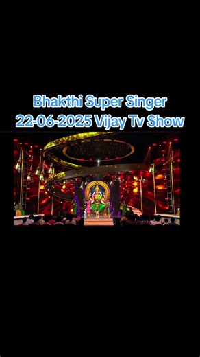 Bhakthi Super Singer 22-06-2025 Vijay Tv Show