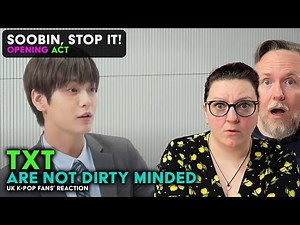 ​TXT Are Not Dirty Minded – UK K-Pop Fans Reaction​