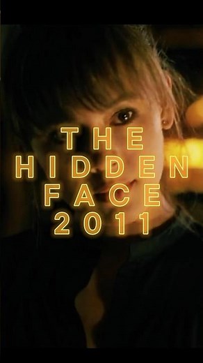 The Hidden Face 2011 - Part 2 #shorts #movie