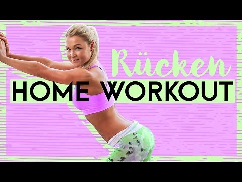 Rücken Home Workout - Anfänger und Fortgeschrittene - Sophia Thiel