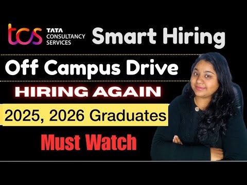 TCS Smart/ Ignite Hiring for 2025 & 2026 Batch || TCS freshers hiring
