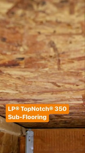 LP® TopNotch® 350 Sub-Flooring features excellent strength, stiffness and moisture resistance to help dominate your next build. | LP Building Solutions for Professionals