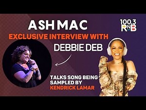 Freestyle Legend Debbie Deb talks being sampled by Kendrick Lamar